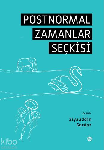 Postnormal Zamanlar Seçkisi - 1