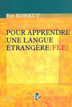 Pour Apprendre Une Langue Étrangere (FLE) - 1