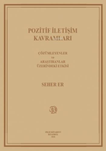 Pozitif İletişim Kavramları - 1