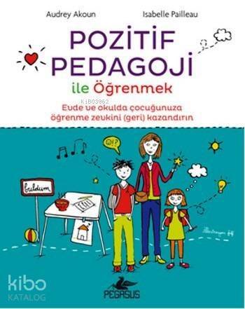 Pozitif Pedagoji ile Öğrenmek - 1