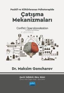 Pozitif Ve Kültürlerarası Psikoterapide Çatışma Mekanizmaları ;Conflict Operationalization in Positive Psychotherapy - 1