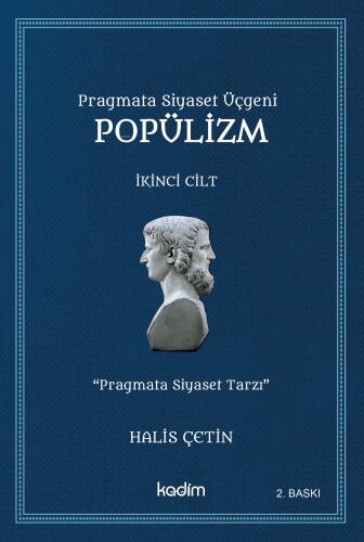 Pragmata Siyaset Üçgeni Popülizm - 1