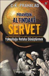 Pramidin Altındaki Servet; Yoksulluğu Refaha Dönüştürmek - 1