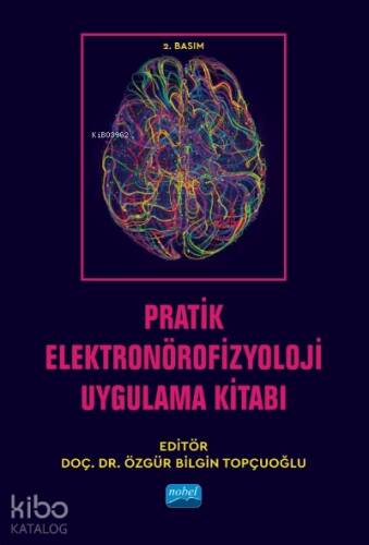 Pratik Elektronörofizyoloji Uygulama Kitabı - 1