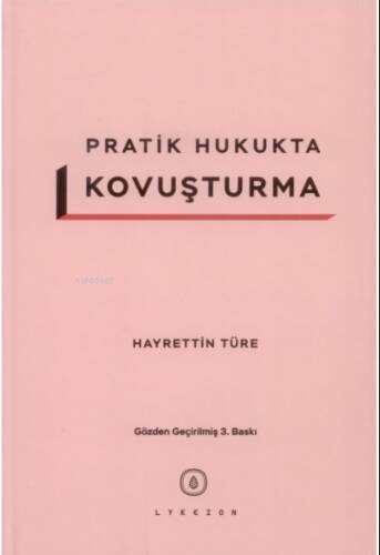 Pratik Hukukta Kovuşturma - 1