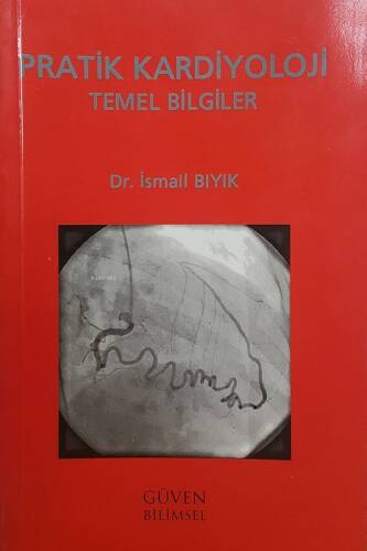 Pratik Kardiyoloji Temel Bilgiler - 1