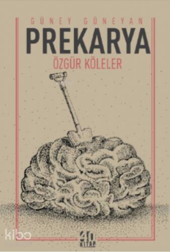 Prekarya – Özgür Köleler - 1