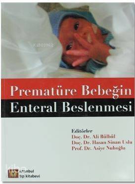 Prematüre Bebeğin Enteral Beslenmesi - 1