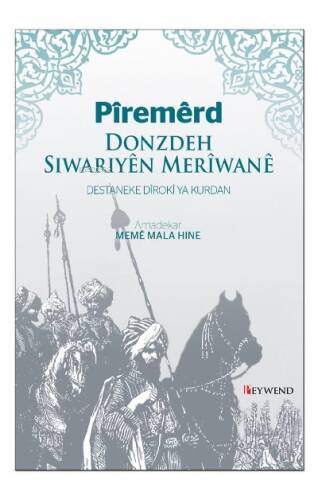 Pîremêrd - Donzdeh Sıwarên Merîwanê - 1