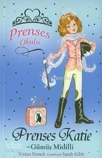 Prenses Okulu 2 - Prenses Katie ve Gümüş Midilli; 7+ Yaş - 1