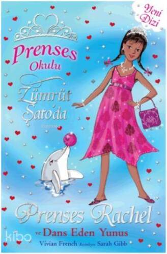 Prenses Okulu 29 - Prenses Rachel ve Dans Eden Yunuslar (7+ Yaş); Zümrüt Şato'da - 1