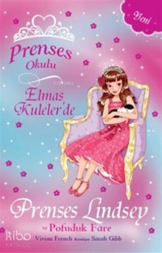 Prenses Okulu - Elmas Kuleler'de Prenses Lindsey ve Pofuduk Fare - 1