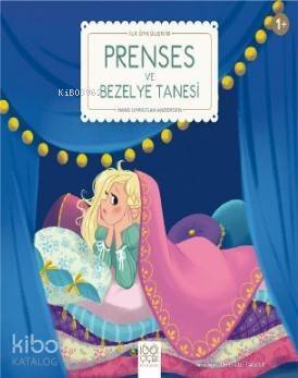 Prenses ve Bezelye Tanesi; İlk Öykülerim - 1