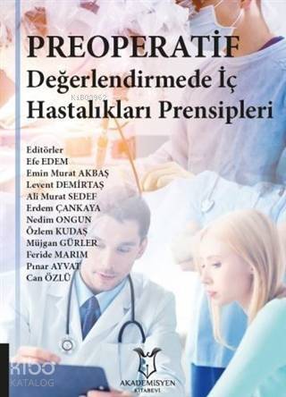 Preoperatif Değerlendirmede İç Hastalıkları Prensipleri - 1