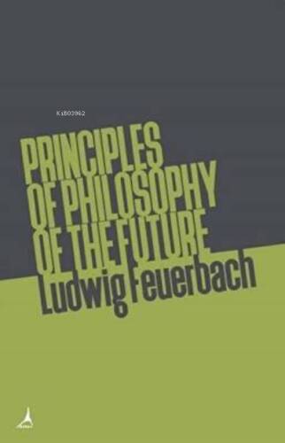 Principles of Philosophy of The Future - 1