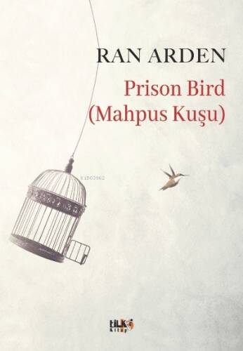 Prison Bird (Mahpus Kuşu) - 1