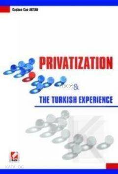 Privatization; The Turkish Experience - 1