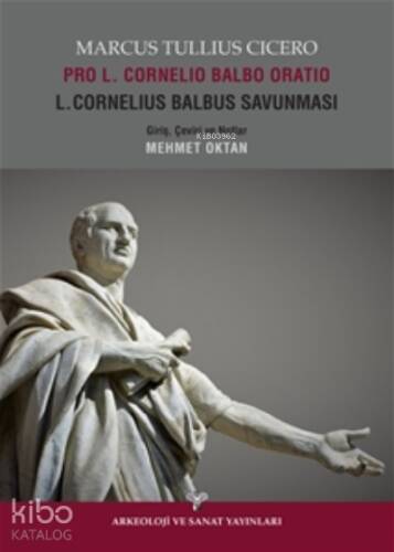 Pro L.Cornelio Balbo Oratio L.Cornelius Balbus Savunması - 1