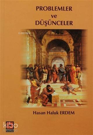 Problemler ve Düşünceler - 1