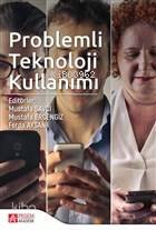 Problemli Teknoloji Kullanımı - 1