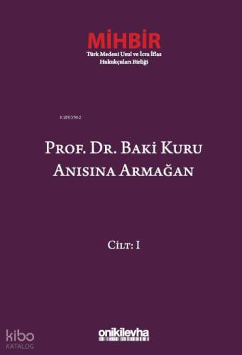 Prof. Dr. Baki Kuru Anısına Armağan - 1