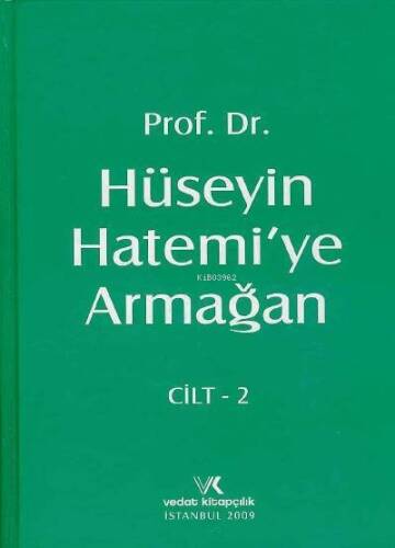 Prof. Dr. Hüseyin Hatemi'ye Armağan - 1