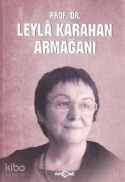 Prof. Dr. Leyla Karahan Armağanı - 1