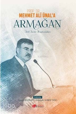 Prof. Dr. Mehmet Ali Ünal'a Armağan - 1