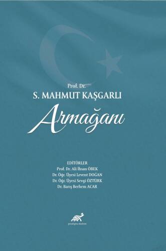 Prof. Dr. S. Mahmut Kaşgarlı Armağanı - 1