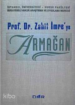 Prof. Dr. Zahit İmre'ye Armağan - 1