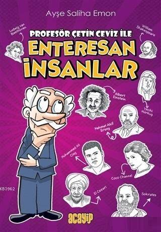 Profesör Çetin Ceviz ile Enteresan İnsanlar - 1