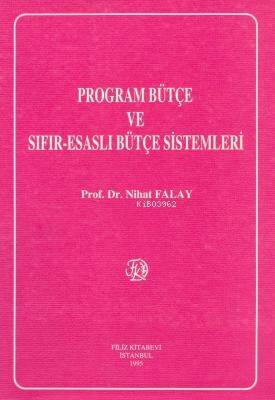 Program Bütçe Sıfır-Esaslı Bütçe Sistemleri - 1