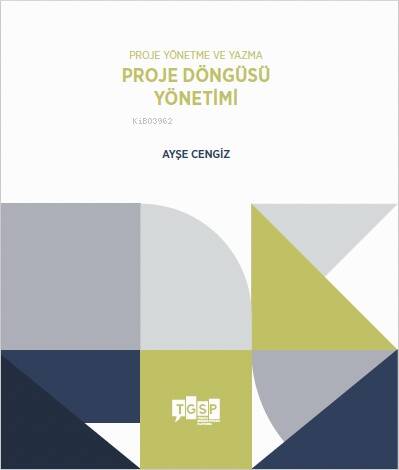 Proje Yönetme ve Yazma - Proje Döngüsü Yönetimi - 1