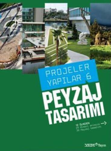 Projeler Yapılar 6 - Peyzaj Tasarımı - 1