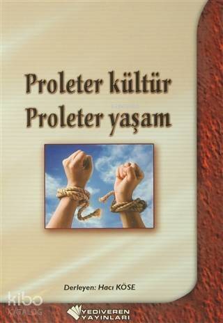 Proleter Kültür Proleter Yaşam - 1