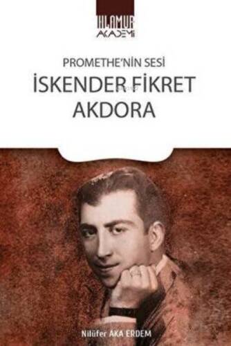 Promethe’nin Sesi İskender Fikret Akdora - 1