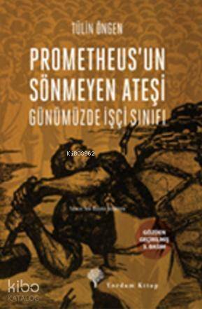 Prometheus'un Sönmeyen Ateşi - 1