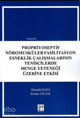 Propriyoseptif Nöromusküler Fasilitasyon Esneklik Çalışmalarının Tenisçilerde Denge Yeteneği Üzerine - 1