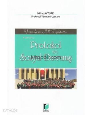 Protokol ve Sosyal Davranış Yargıda ve Adli Teşkilatta - 1