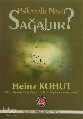 Psikanaliz Nasıl Sağaltır? - 1