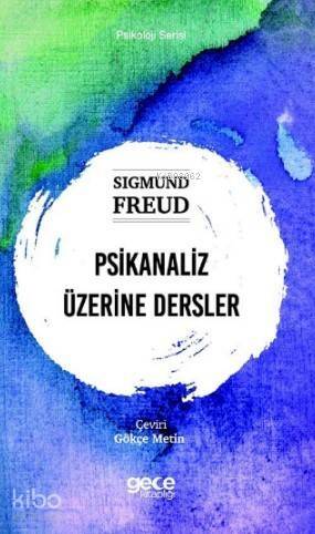 Psikanaliz Üzerine Dersler - 1