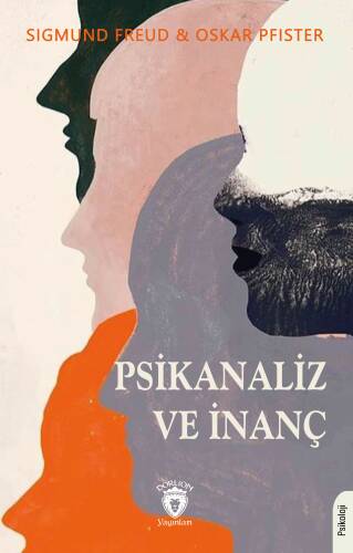 Psikanaliz ve İnanç - 1