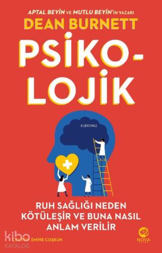 Psiko-Lojik: Ruh Sağlığı Neden Kötüleşir ve Buna Nasıl Anlam Verilir - 1