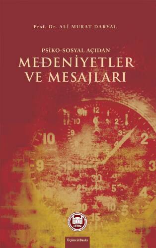 Psiko - Sosyal Açıdan Medeniyetler ve Mesajları - 1