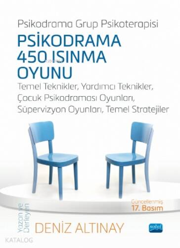 Psikodrama 450 Isınma Oyunu;Temel Teknikler, Yardımcı Teknikler, Çocuk Psikodraması Oyunları, Süpervizyon Oyunları, Temel Stratejiler - 1