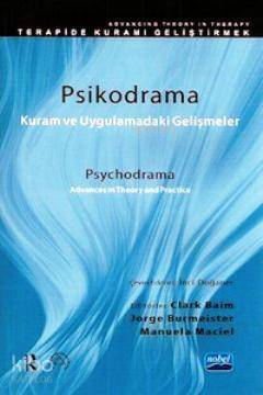 Psikodrama Kuram ve Uygulamadaki Gelişmeler - 1