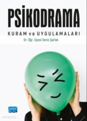 Psikodrama Kuram ve Uygulamaları - 1