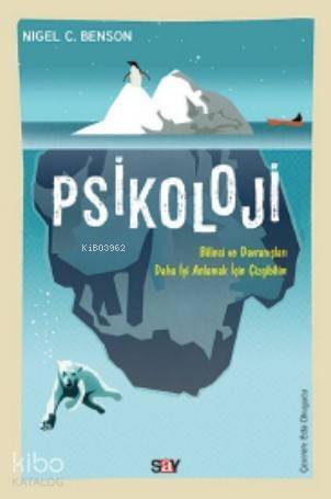 Psikoloji (ÇizgiBilim); Bilinci ve Davranışları Daha İyi Anlamak İçin Çizgibilim - 1