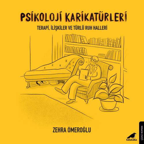 Psikoloji Karikatürleri;Terapi, İlişkiler ve Türlü Ruh Halleri - 1