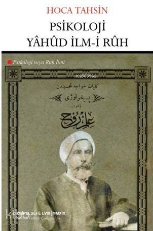 Psikoloji Yâhûd İlm-i Rûh (Psikoloji veya Ruh İlmi) - 1